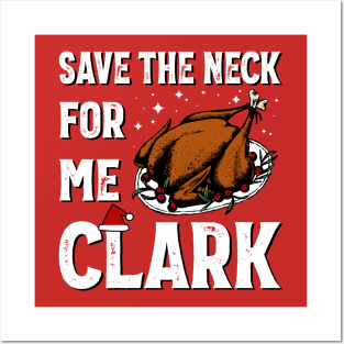 Save the neck for me, clark V.2 Posters and Art